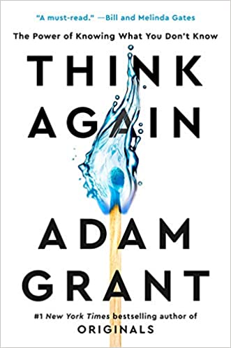 Think Again by Adam Grant